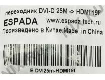 Espada E DVI25m-HDMI19F Переходник DVI-D 25M - HDMI 19F