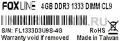 Foxline DDR3 DIMM 4Gb  PC3-10600  CL9
